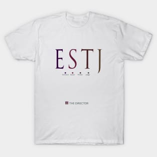 ESTJ The Director, Myers-Briggs Personality Type T-Shirt